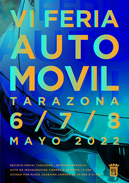 Feria del Automóvil en Tarazona los próximos 6, 7 y 8 de mayo/2022.